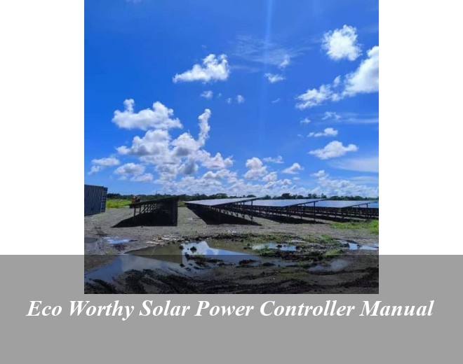 Eco Worthy Solar Power Controller Manual
