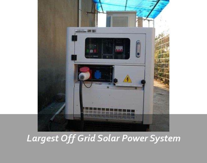 Largest Off Grid Solar Power System